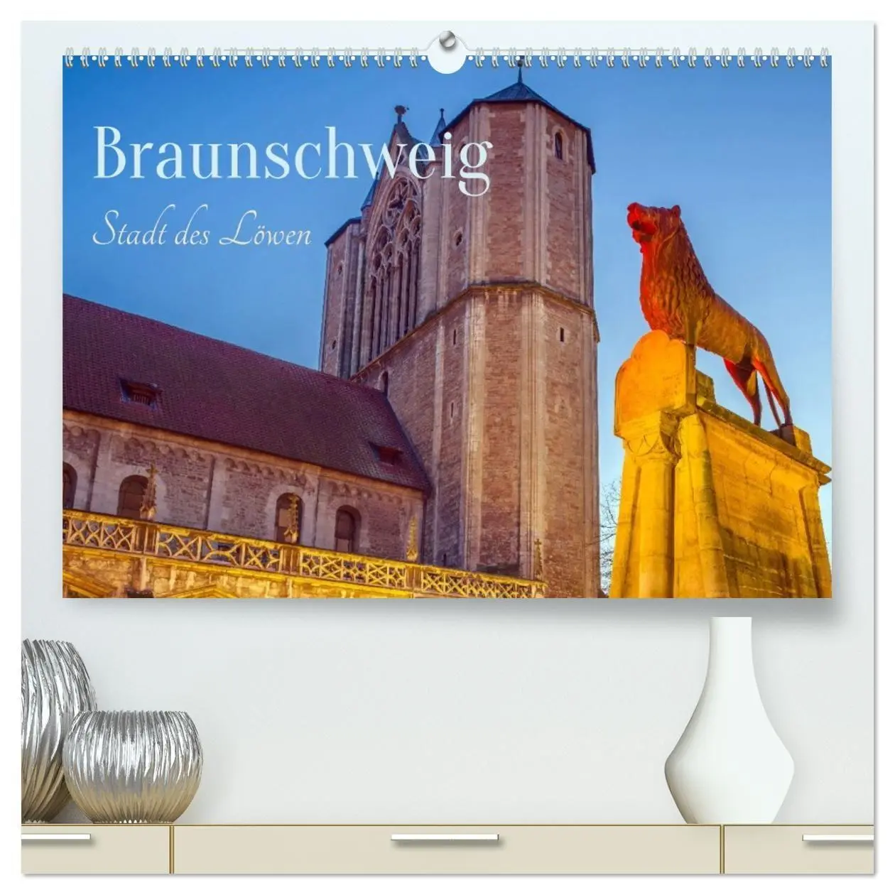 Cover: 9783594365038 | Braunschweig - Stadt des Löwen (hochwertiger Premium Wandkalender...