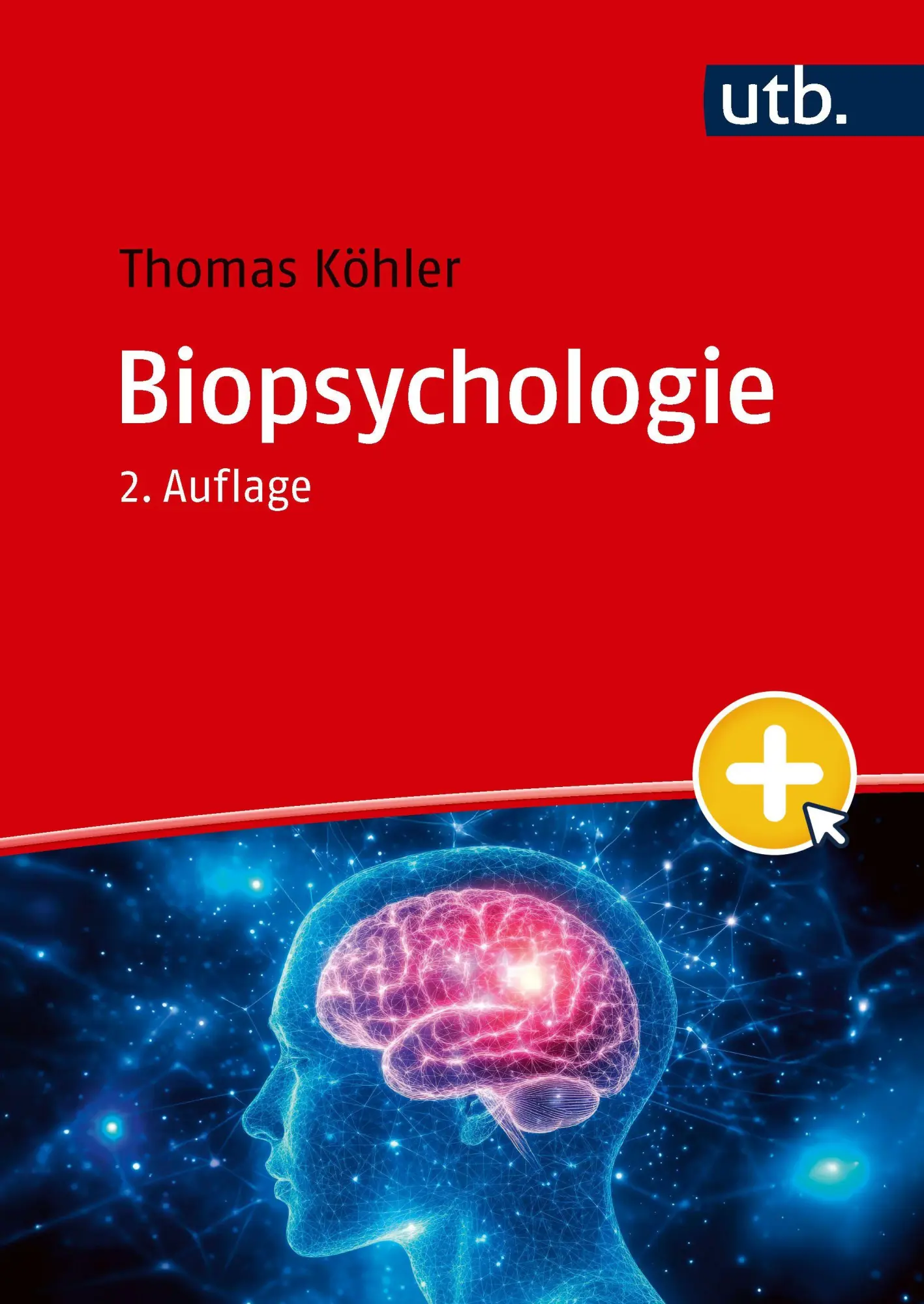 Cover: 9783825265038 | Biopsychologie | Thomas Köhler | Taschenbuch | 390 S. | Deutsch | 2026