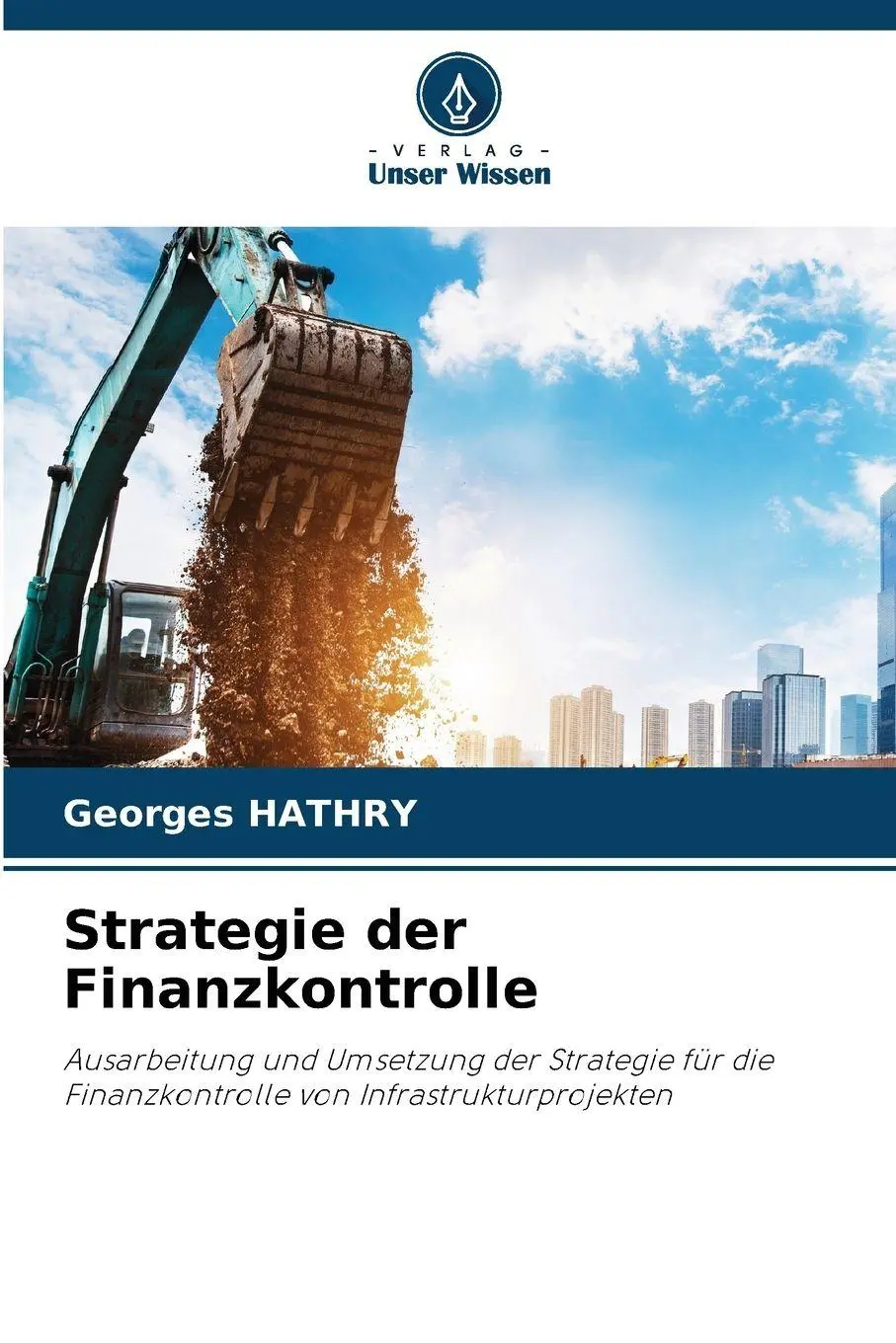 Cover: 9786209255038 | Strategie der Finanzkontrolle | Georges Hathry | Taschenbuch | 68 S.