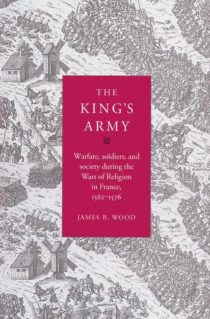 Cover: 9780521525138 | The King's Army | James B. Wood (u. a.) | Taschenbuch | Englisch