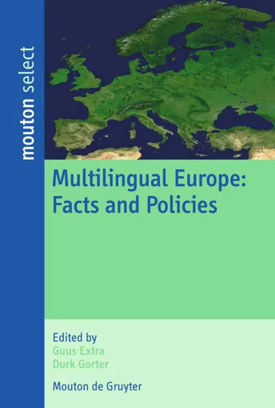 Cover: 9783110205138 | Multilingual Europe | Facts and Policies | Durk Gorter (u. a.) | Buch