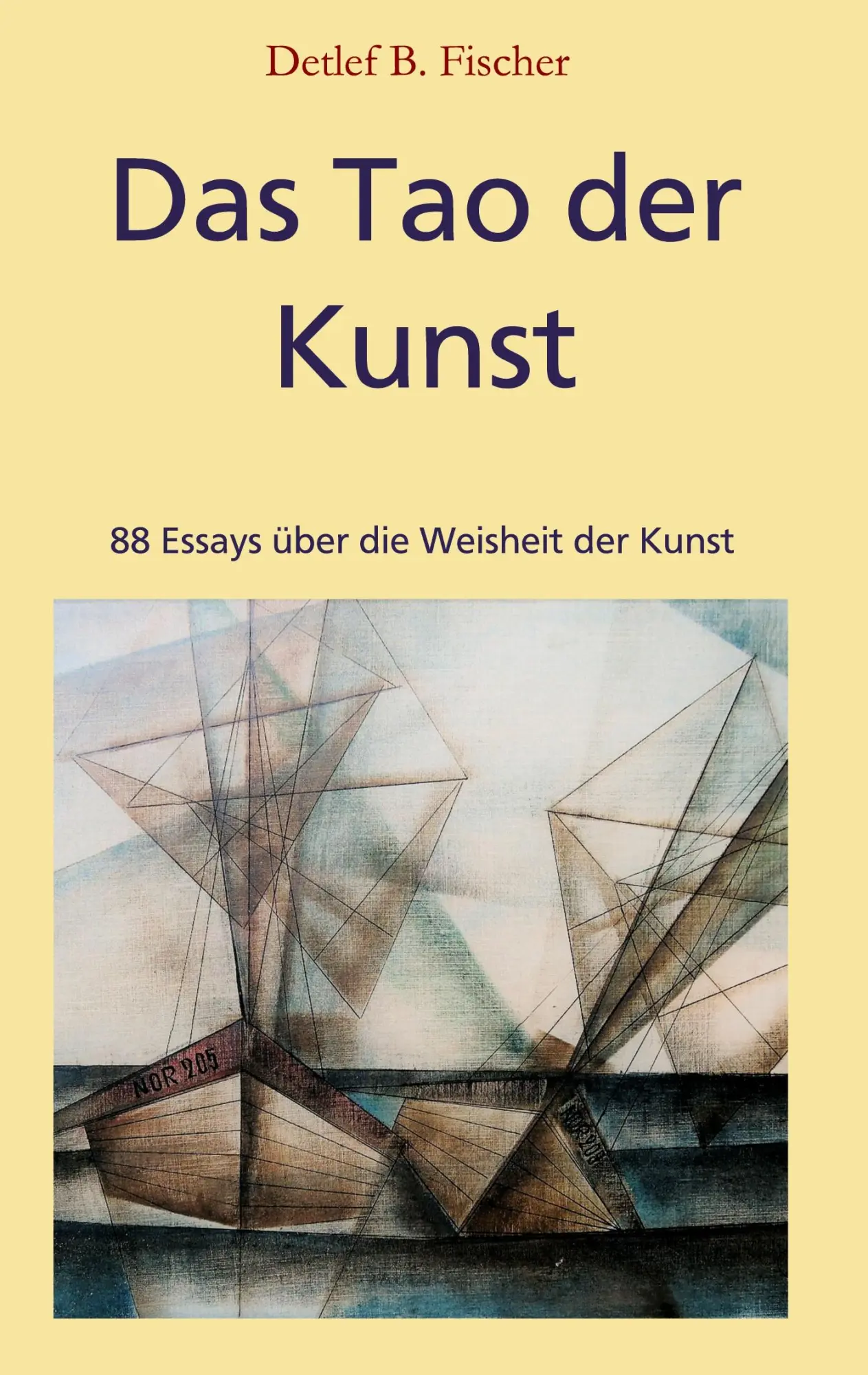 Cover: 9783347155138 | Das Tao der Kunst | 88 Essays über die Weisheit der Kunst | Fischer