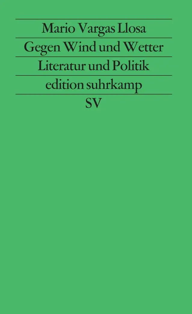 Cover: 9783518115138 | Gegen Wind und Wetter | Mario Vargas Llosa | Taschenbuch | 284 S.