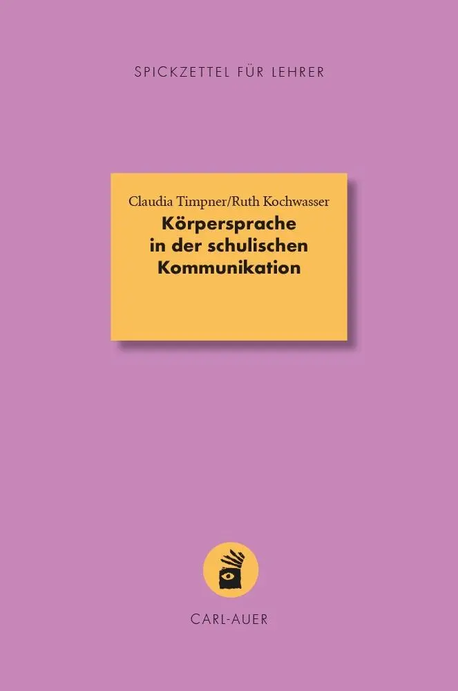 Cover: 9783849705138 | Körpersprache in der schulischen Kommunikation | Timpner (u. a.)