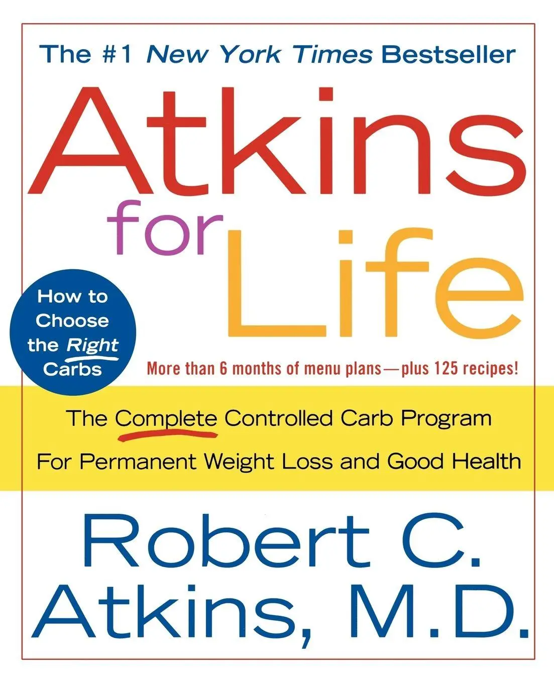 Cover: 9780312315238 | Atkins for Life | Robert C. M. D. Atkins | Taschenbuch | Englisch