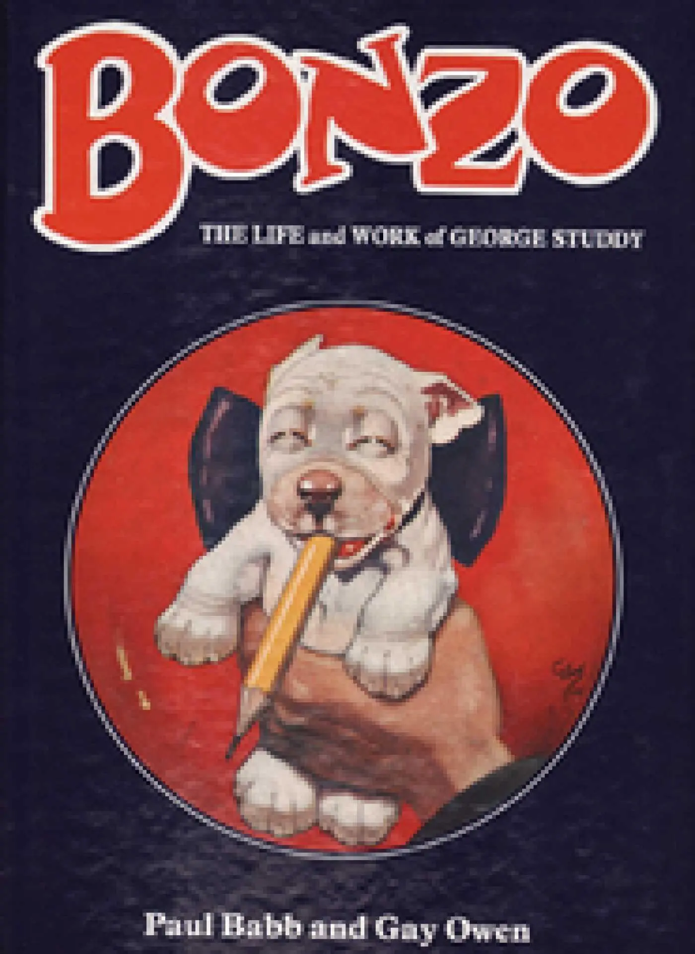 Cover: 9780903685238 | Bonzo | Life and Work of George Studdy | Paul Babb (u. a.) | Buch