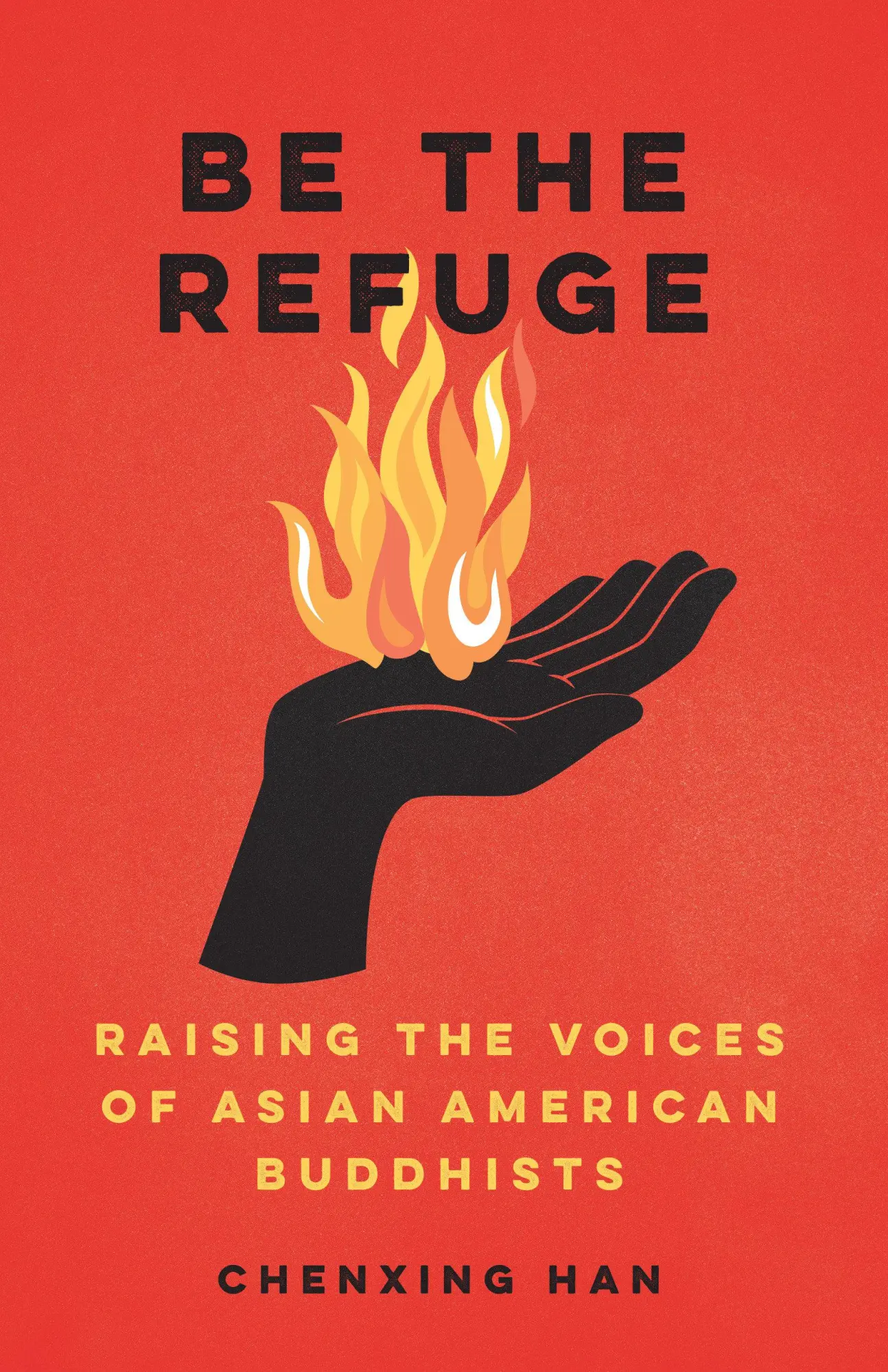 Cover: 9781623175238 | Be the Refuge: Raising the Voices of Asian American Buddhists | Han