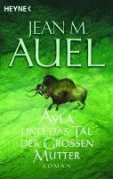 Cover: 9783453215238 | Ayla und das Tal der Grossen Mutter | Ayla 04 | Jean M. Auel | Buch