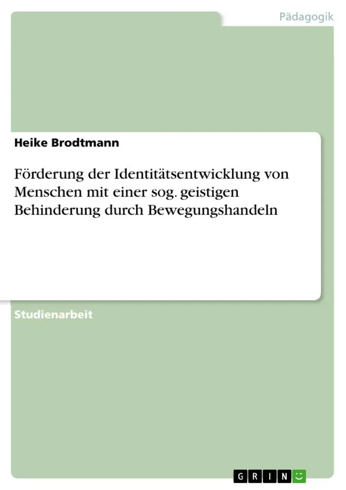 Cover: 9783656265238 | Förderung der Identitätsentwicklung von Menschen mit einer sog....