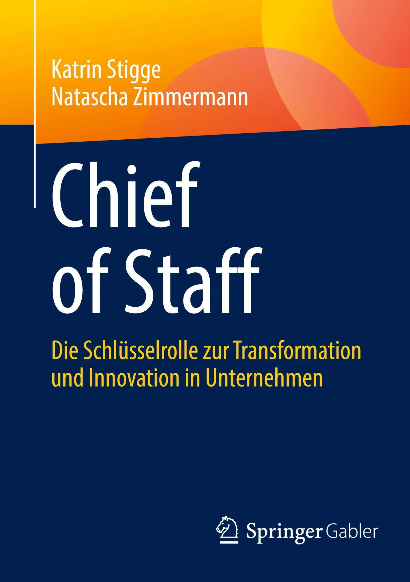 Cover: 9783658485238 | Chief of Staff | Katrin Stigge (u. a.) | Taschenbuch | xxvi | Deutsch Cover: 9783658485238 | Chief of Staff | Katrin Stigge (u. a.) | Taschenbuch | xxvi | Deutsch