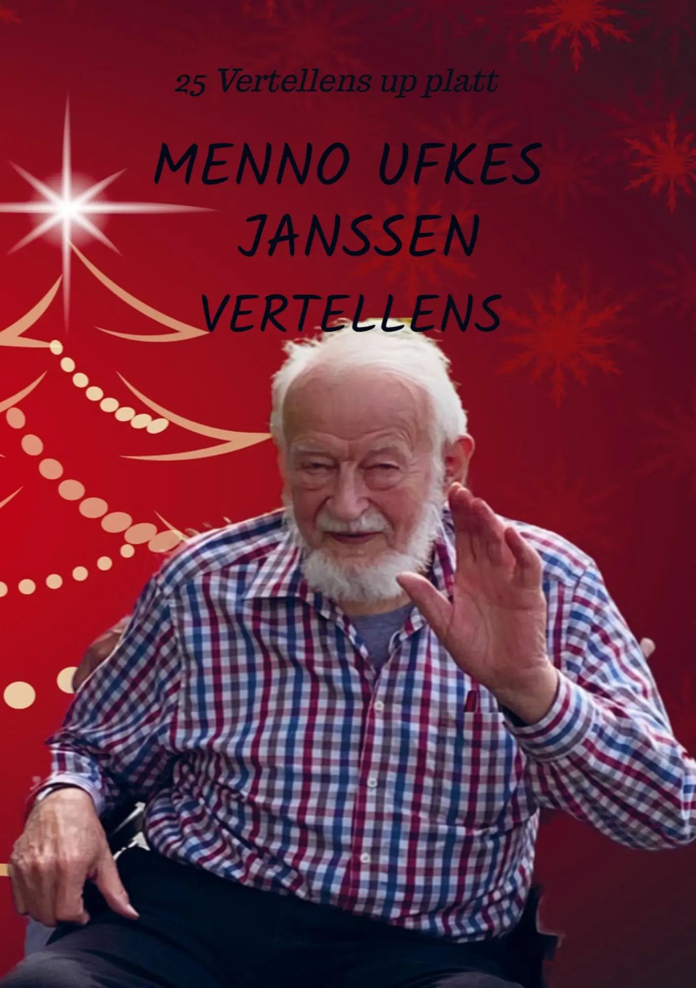 Cover: 9789403805238 | Vertellens | 25 Vertellens up platt | Menno Ufkes Janssen | Buch