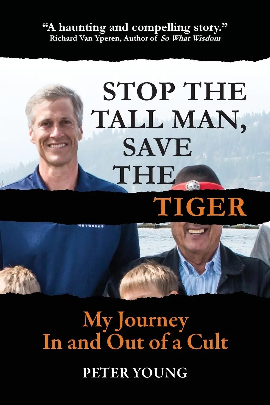 Cover: 9798887595238 | Stop The Tall Man, Save The Tiger | My Journey In and Out of a Cult