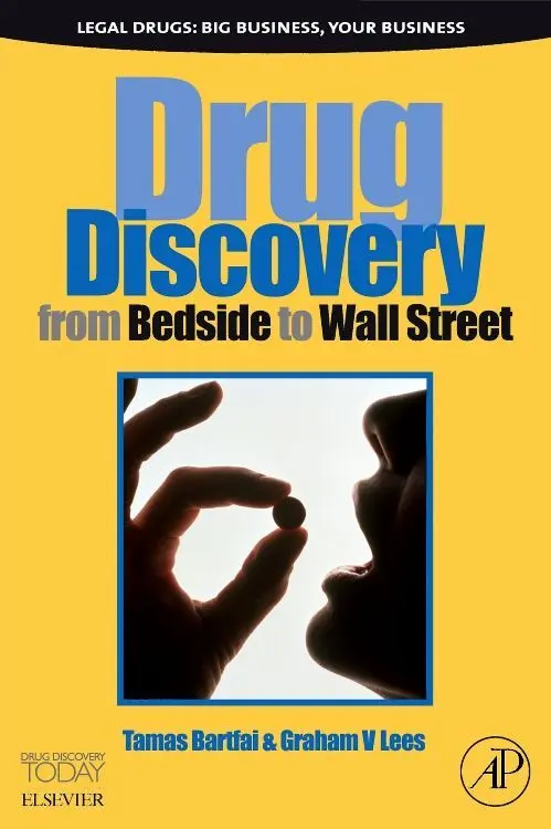 Cover: 9780123695338 | Drug Discovery | From Bedside to Wall Street | Tamas Bartfai (u. a.)