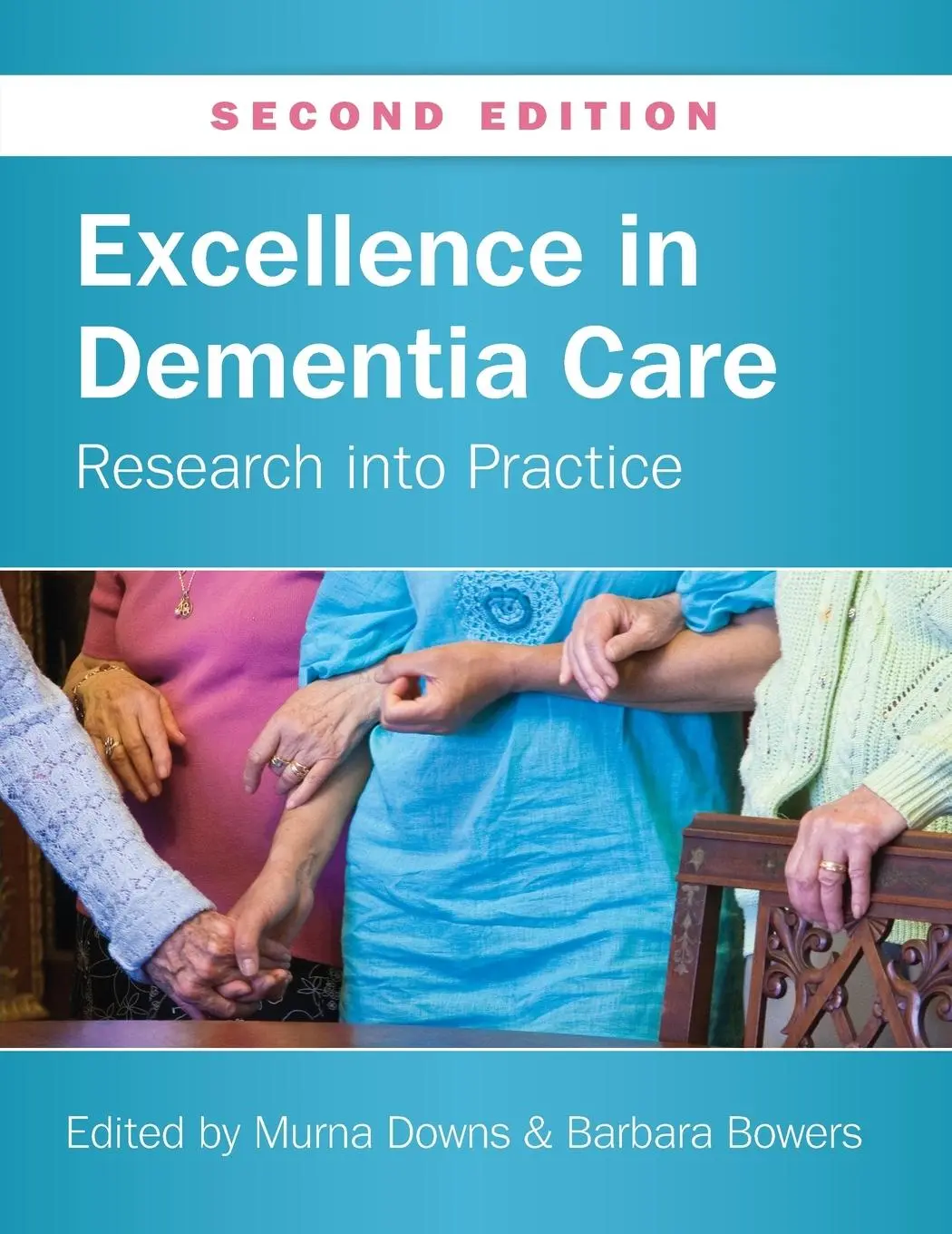 Cover: 9780335245338 | Excellence in Dementia Care: Research into Practice | Downs (u. a.)