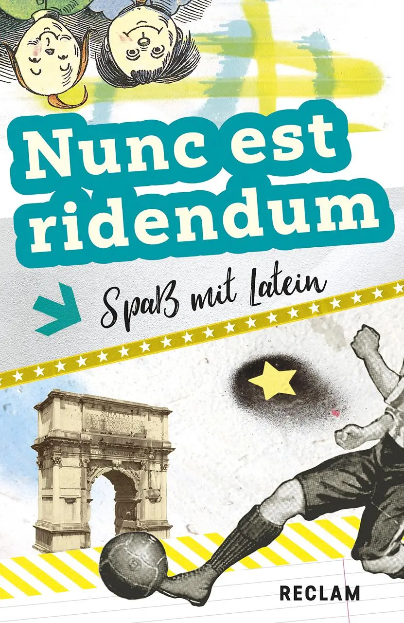 Cover: 9783150195338 | Nunc est ridendum | Spaß mit Latein. Lateinisch/Deutsch | Kattanek