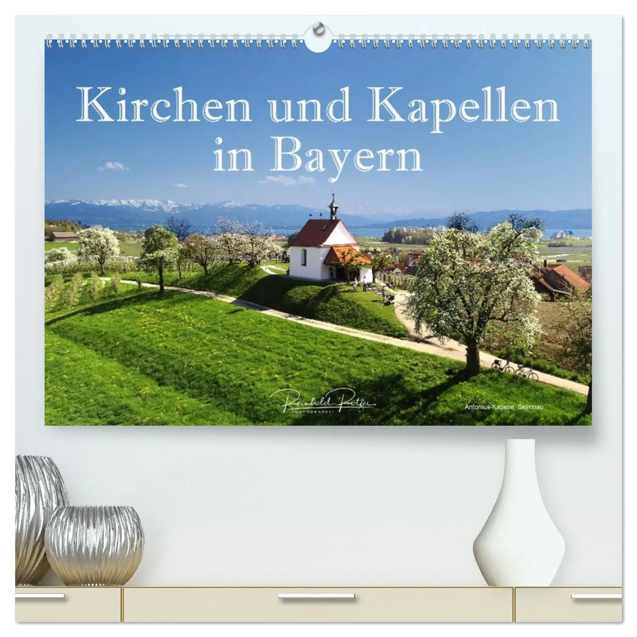 Cover: 9783516115338 | Kirchen und Kapellen in Bayern (hochwertiger Premium Wandkalender...