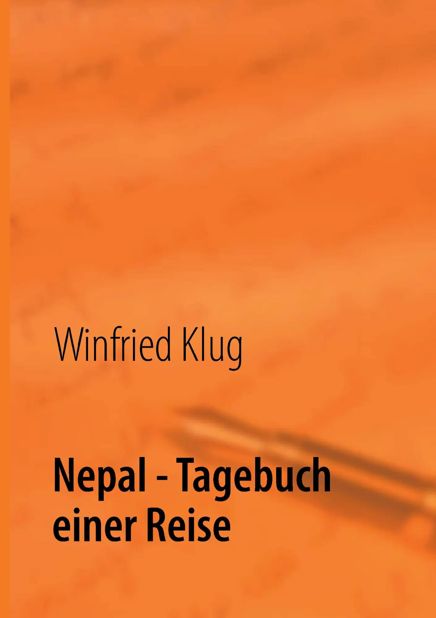 Cover: 9783844805338 | Nepal | Tagebuch einer Reise | Winfried Klug | Taschenbuch | 128 S.