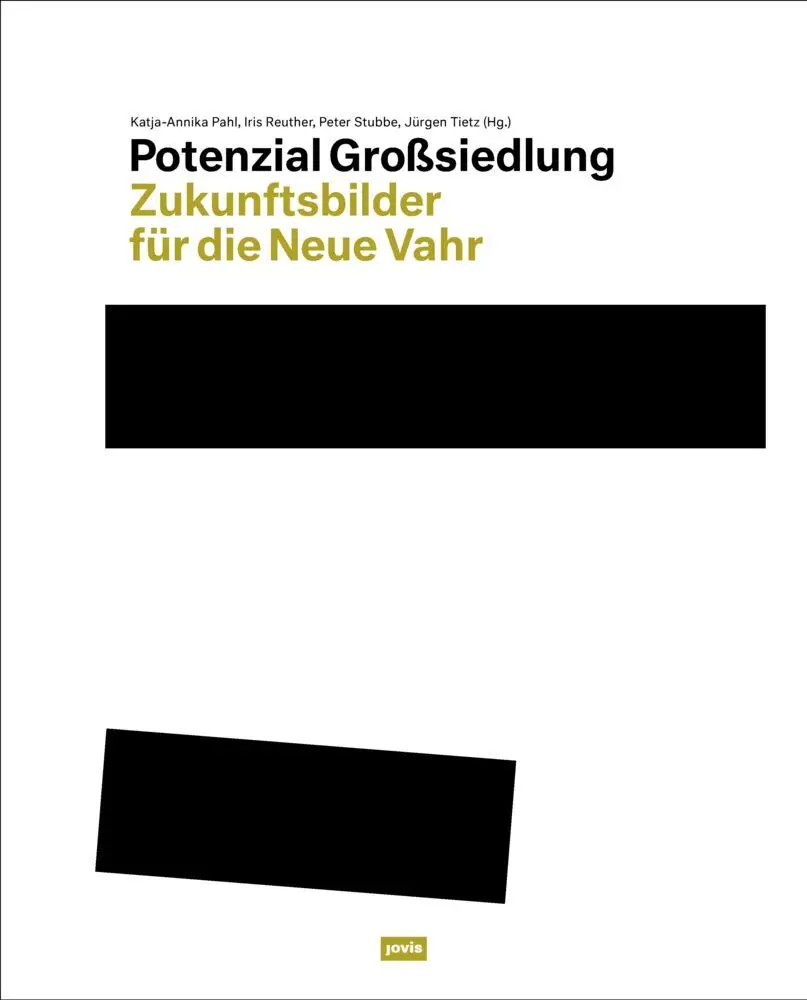 Cover: 9783868595338 | Potenzial Großsiedlung | Zukunftsbilder für die Neue Vahr | Buch