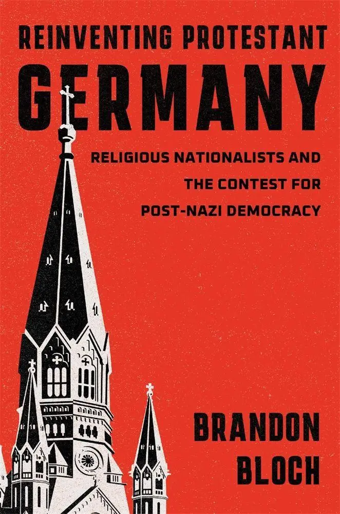 Cover: 9780674295438 | Reinventing Protestant Germany | Brandon Bloch | Buch | Englisch
