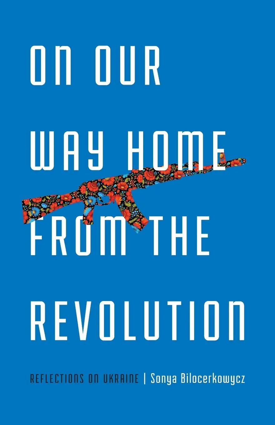 Cover: 9780814255438 | On Our Way Home from the Revolution | Reflections on Ukraine | Buch