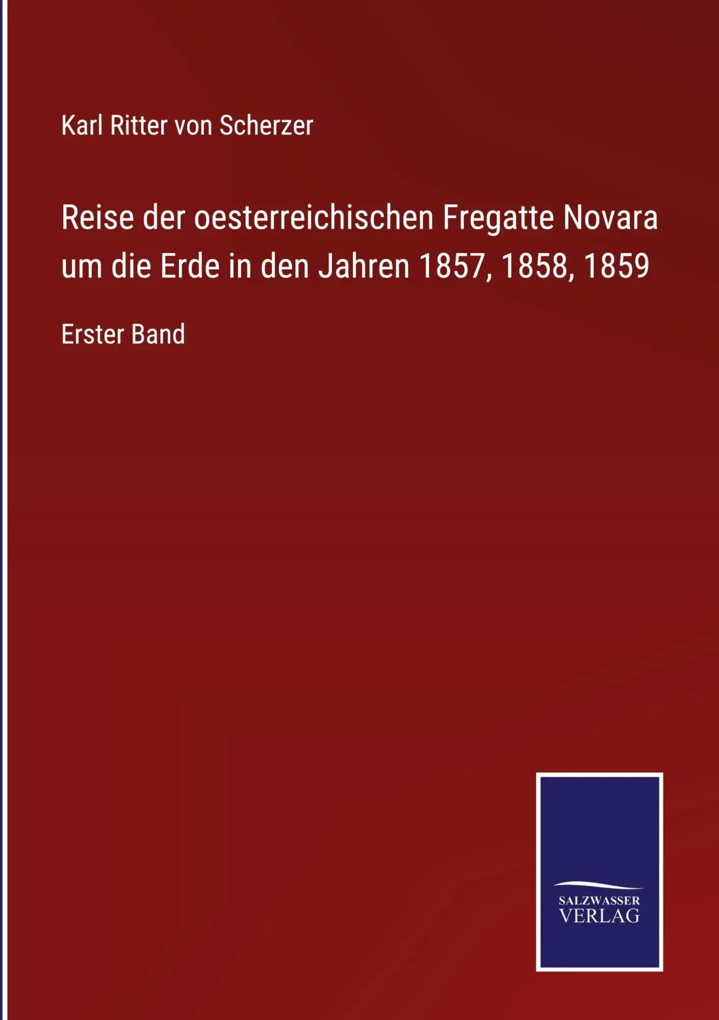 Cover: 9783375085438 | Reise der oesterreichischen Fregatte Novara um die Erde in den...