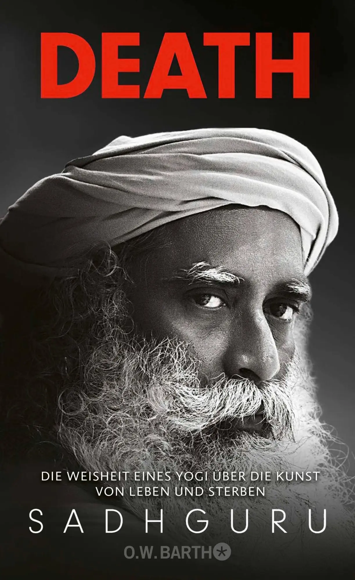 Cover: 9783426565438 | Death | Sadhguru | Buch | 472 S. | Deutsch | 2025 | Barth O.W.