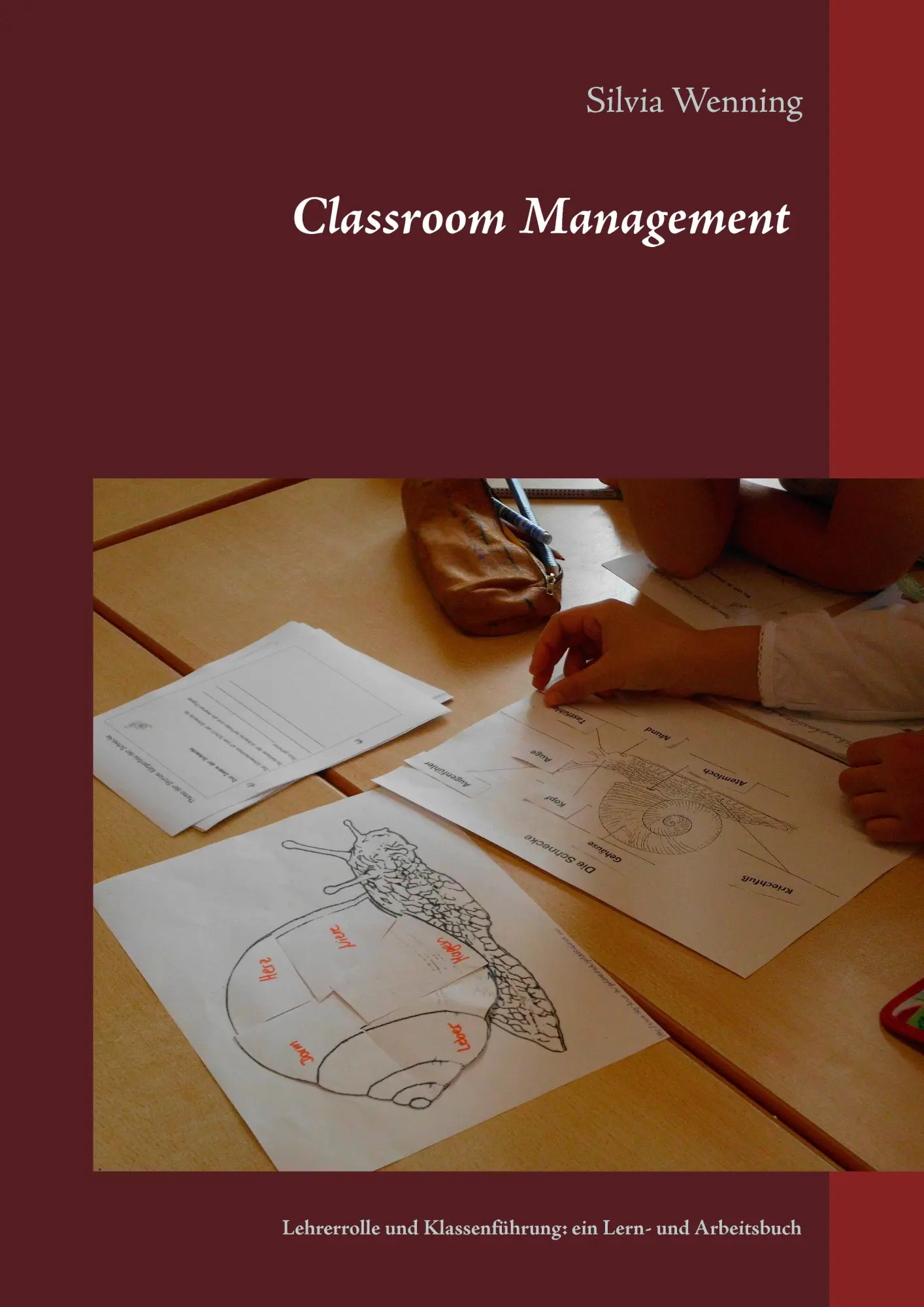 Cover: 9783738655438 | Classroom Management | Silvia Wenning | Taschenbuch | 24 S. | Deutsch