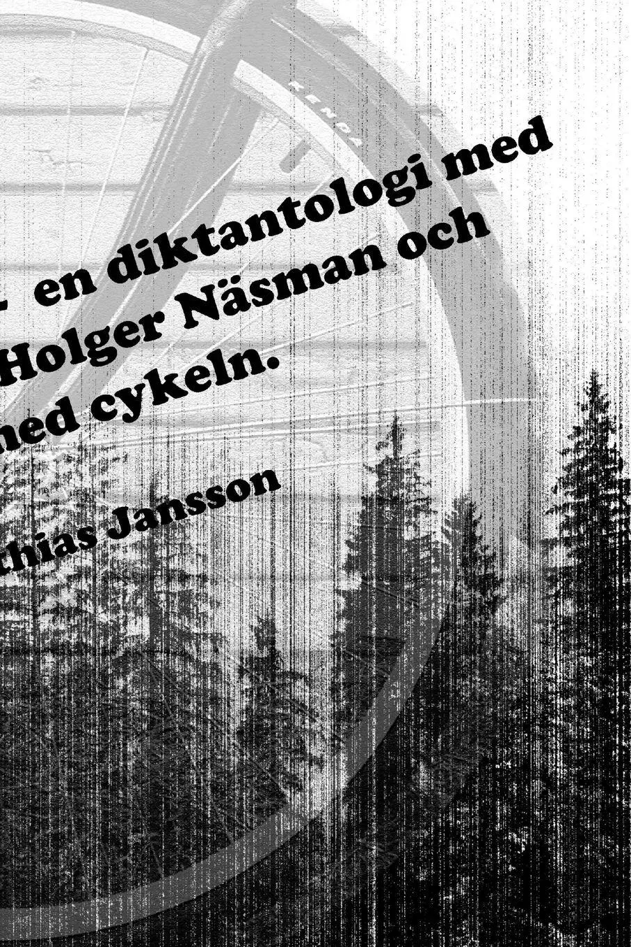 Cover: 9789186915438 | Di ångermanländska - en diktantologi med Skogs-Bo Olsson, Holger...