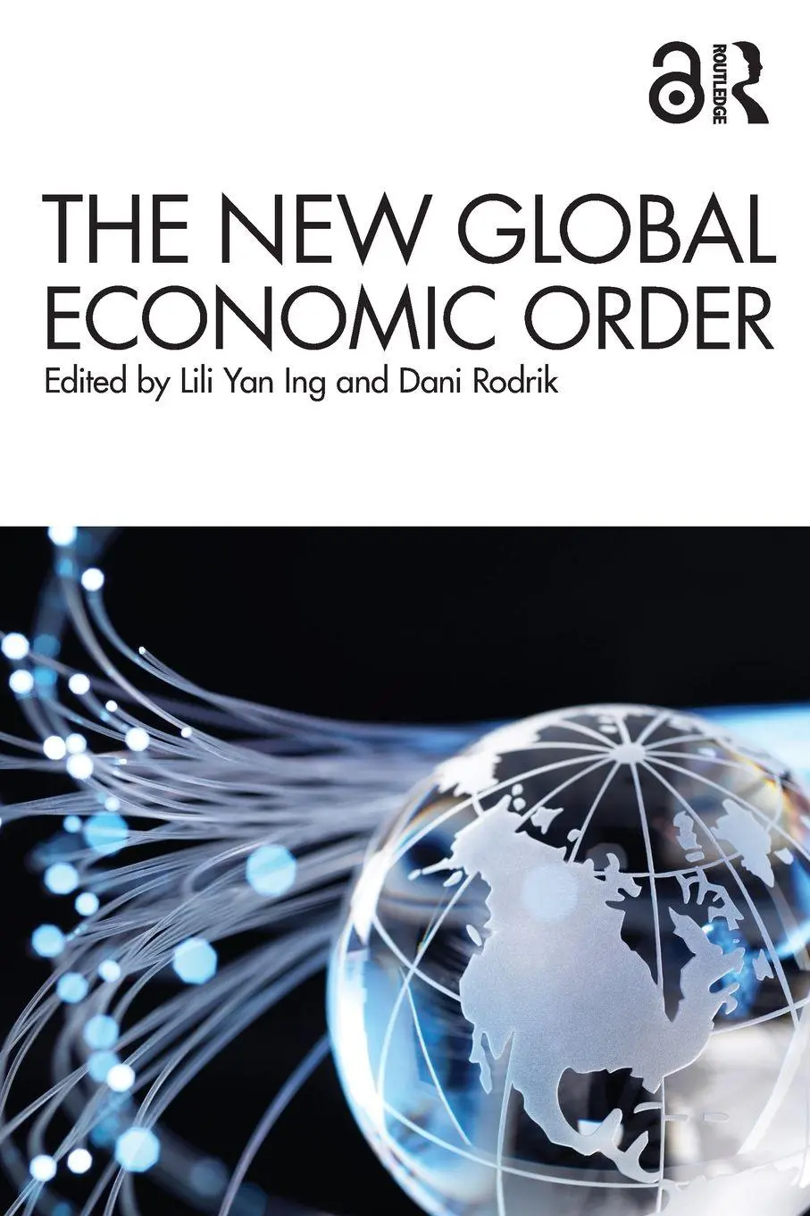 Cover: 9781032945538 | The New Global Economic Order | Dani Rodrik (u. a.) | Taschenbuch