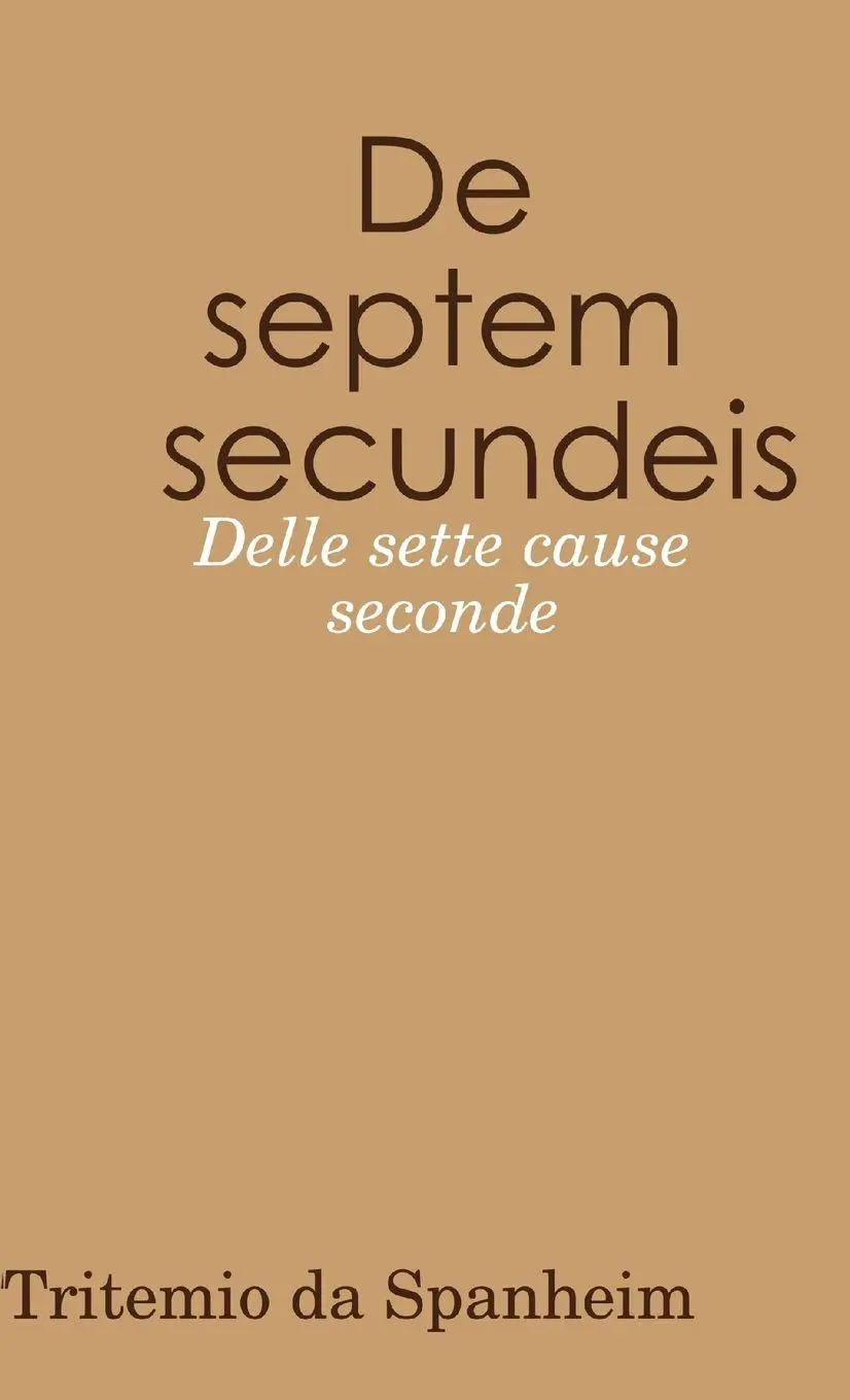 Cover: 9781326075538 | De septem secundeis - Delle sette cause seconde | Tritemio Da Spanheim