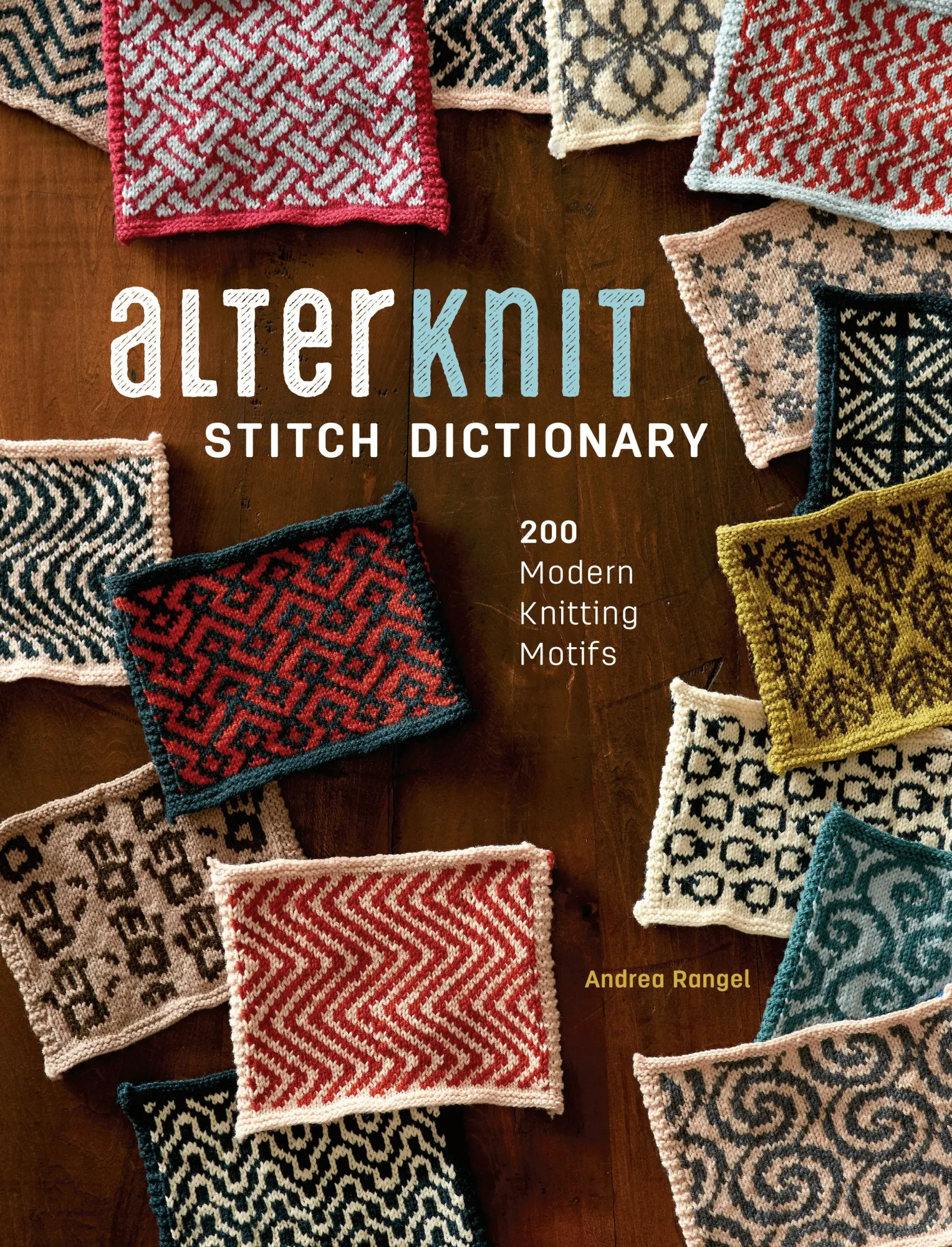 Cover: 9781632505538 | Alterknit Stitch Dictionary | 200 Modern Knitting Motifs | Rangel