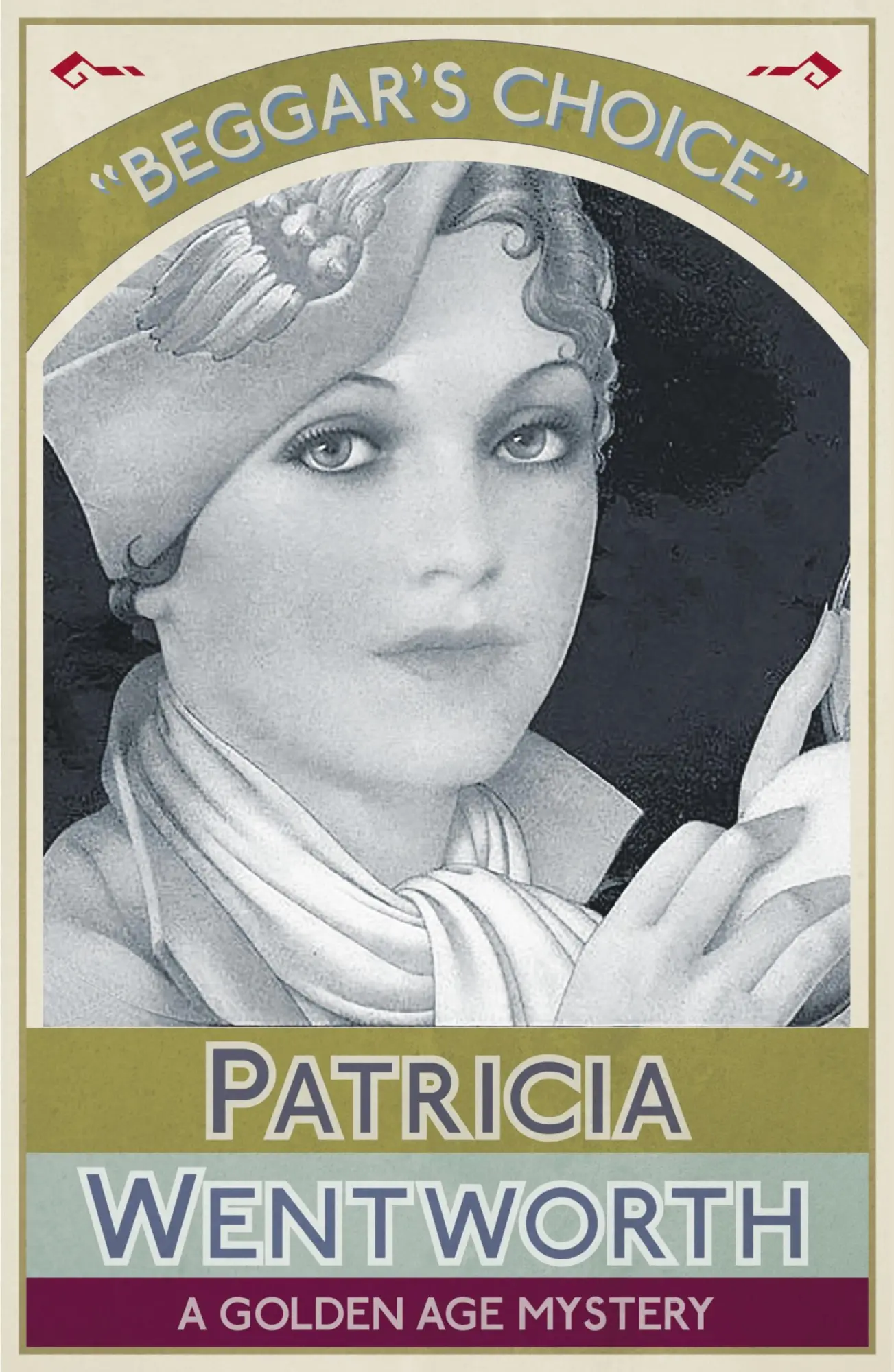 Cover: 9781911095538 | Beggar's Choice | A Golden Age Mystery | Patricia Wentworth | Buch