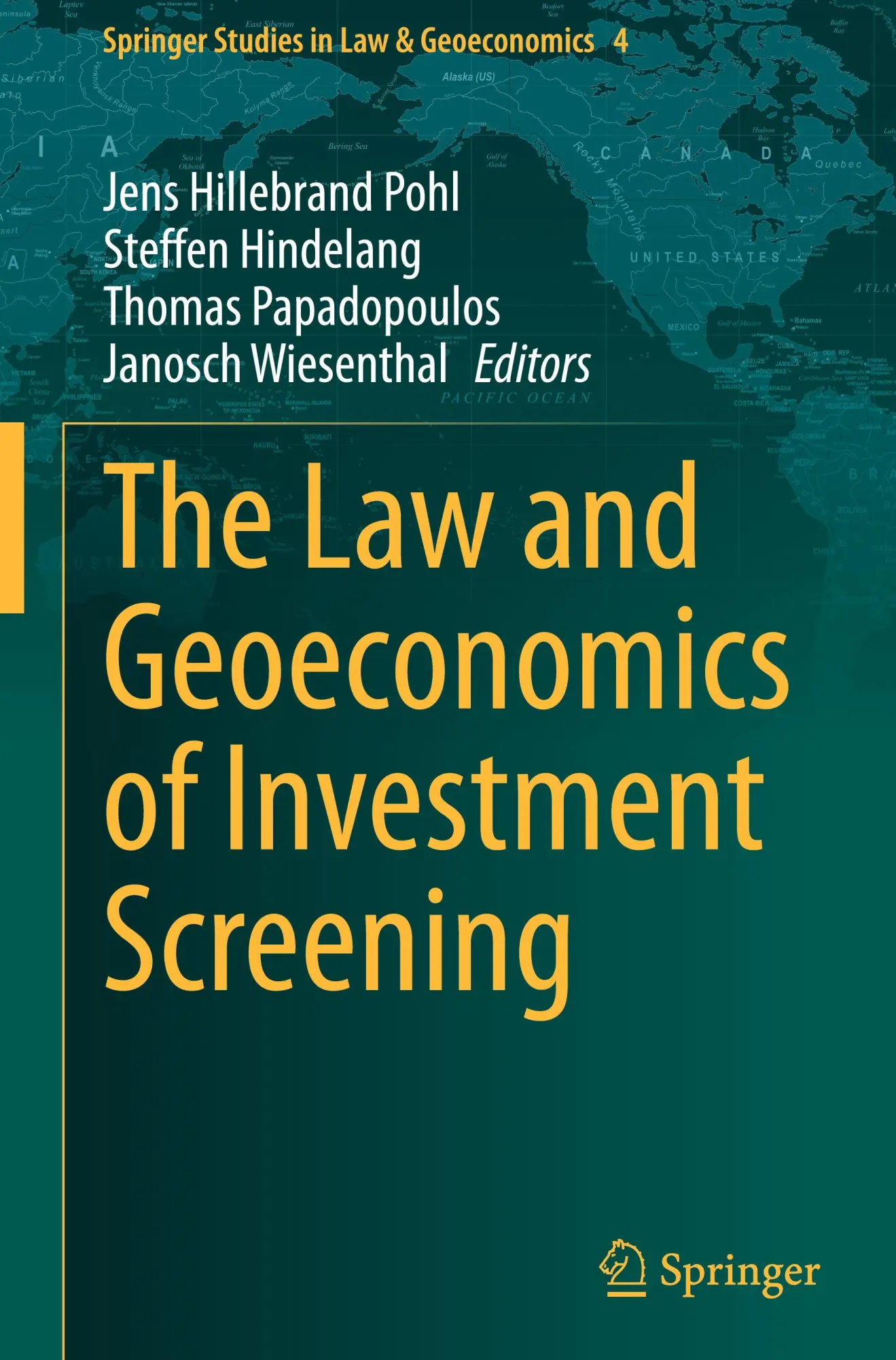 Cover: 9783031755538 | The Law and Geoeconomics of Investment Screening | Pohl (u. a.) | Buch