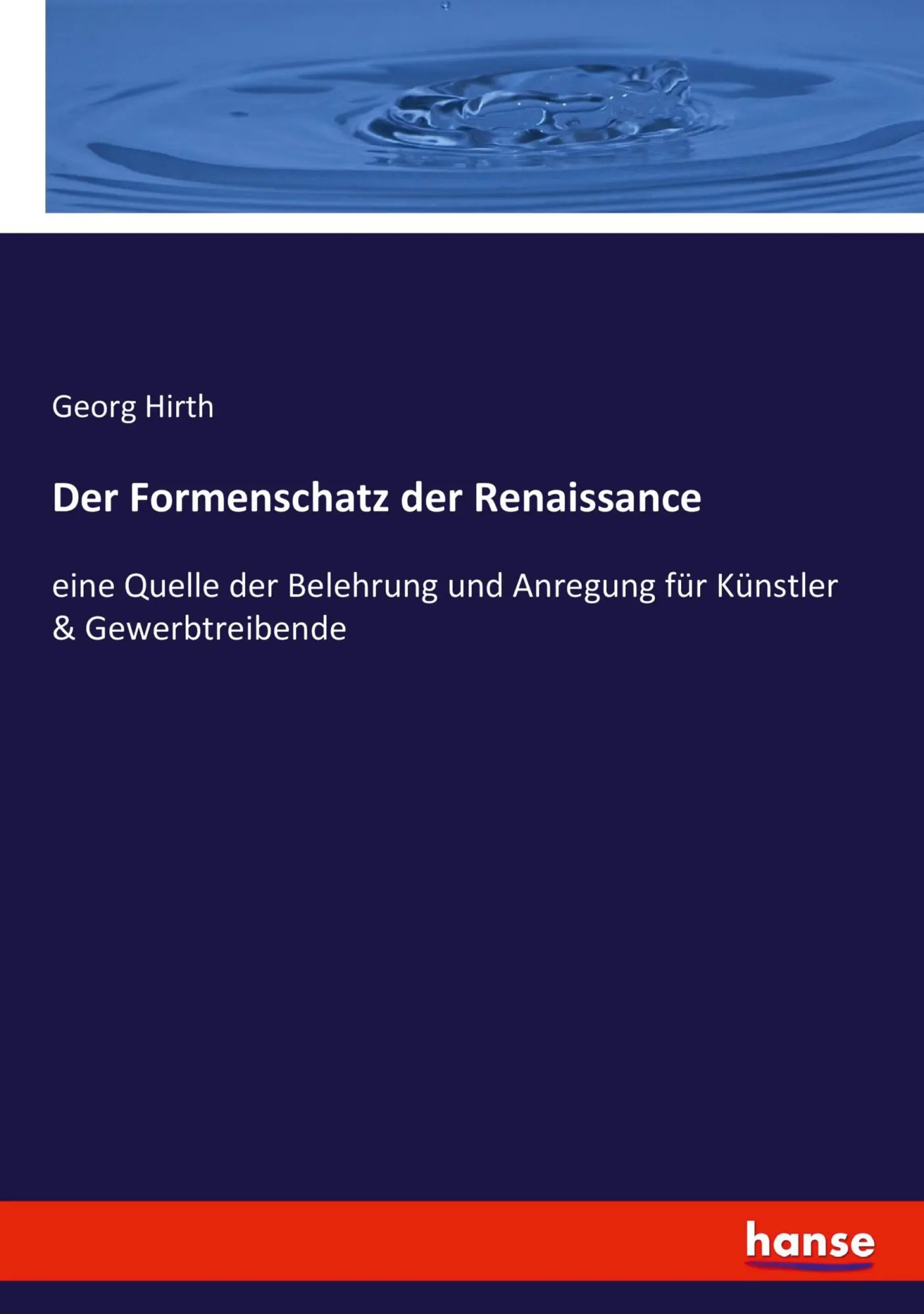 Cover: 9783337525538 | Der Formenschatz der Renaissance | Georg Hirth | Taschenbuch | 240 S.