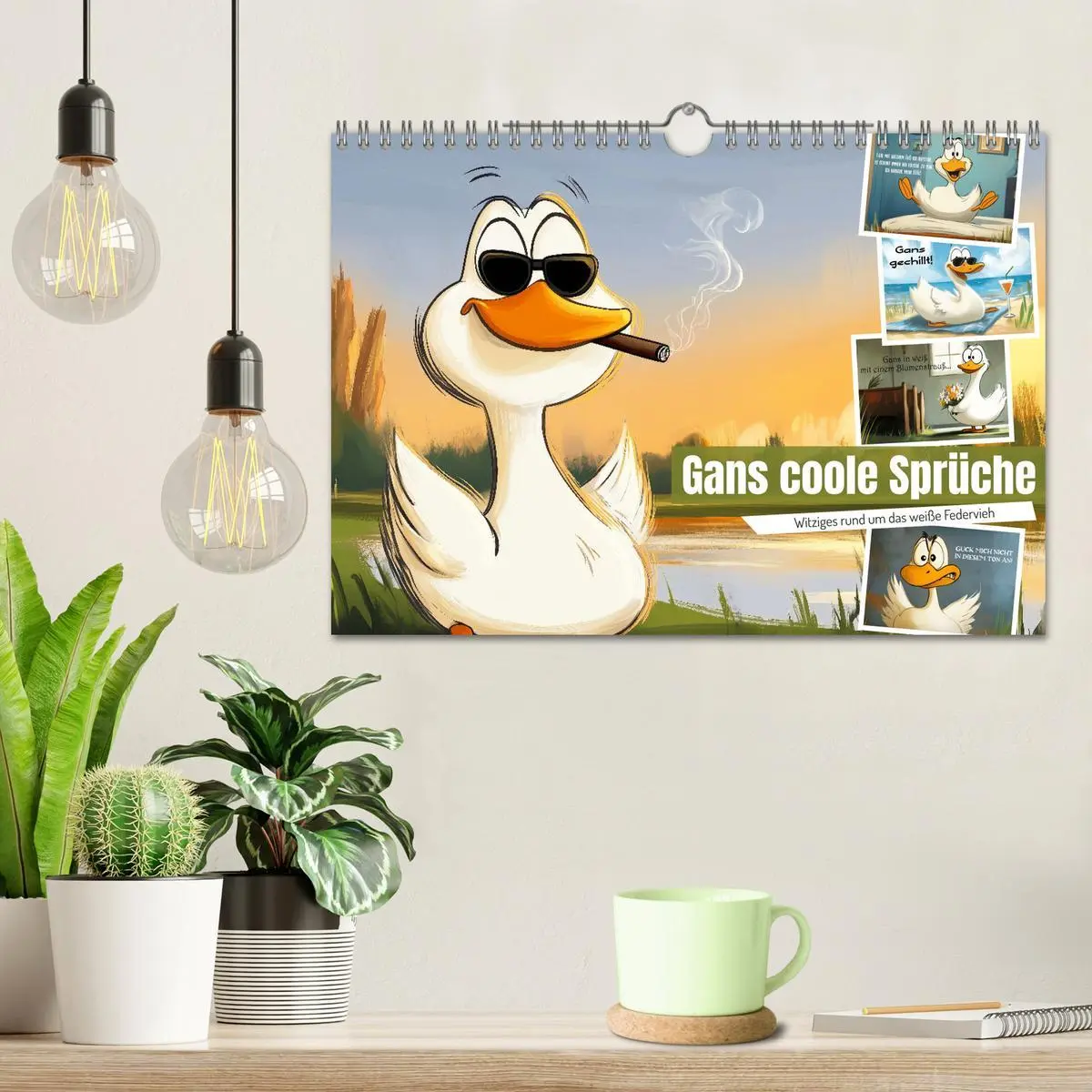 Bild: 9783457315538 | Gans coole Sprüche (Wandkalender 2026 DIN A4 quer), CALVENDO...