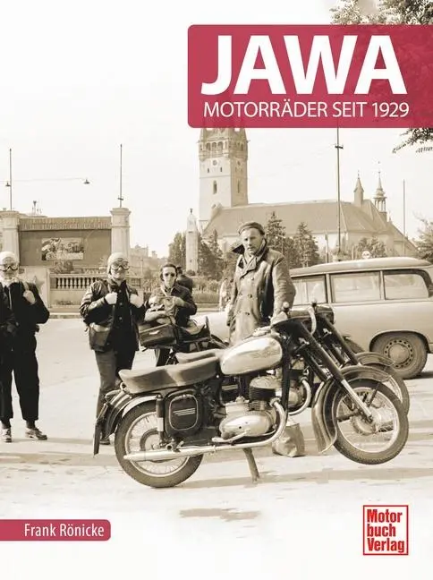 Cover: 9783613045538 | Jawa-Motorräder | seit 1929 | Frank Rönicke | Buch | 136 S. | Deutsch