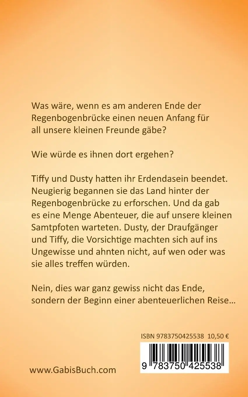 Rückseite: 9783750425538 | Tiffy und Dusty entdecken das Regenbogenland | Gabi P. | Taschenbuch