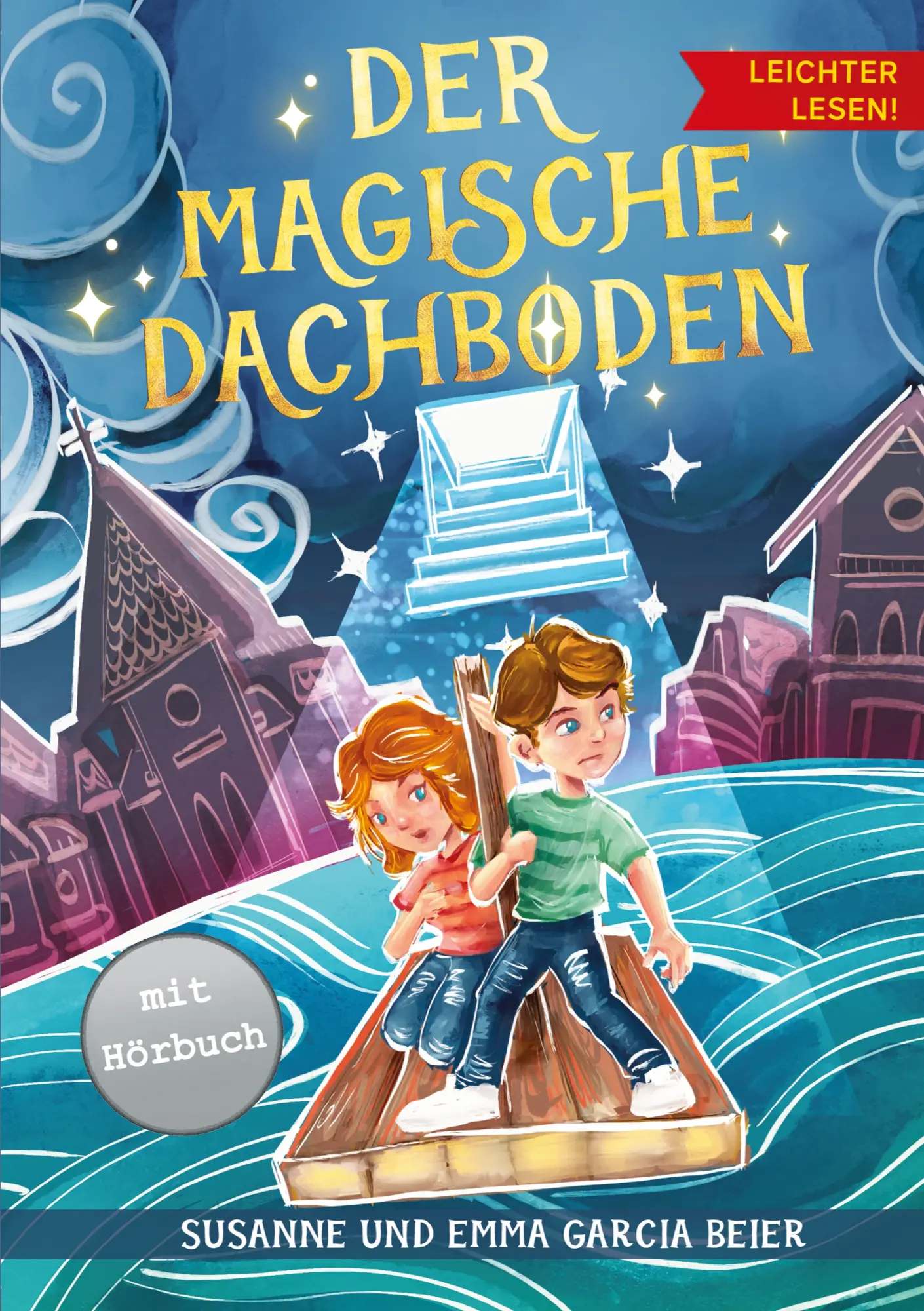 Cover: 9783989355538 | Der magische Dachboden - Leichter lesen | Susanne Garcia Beier | Buch