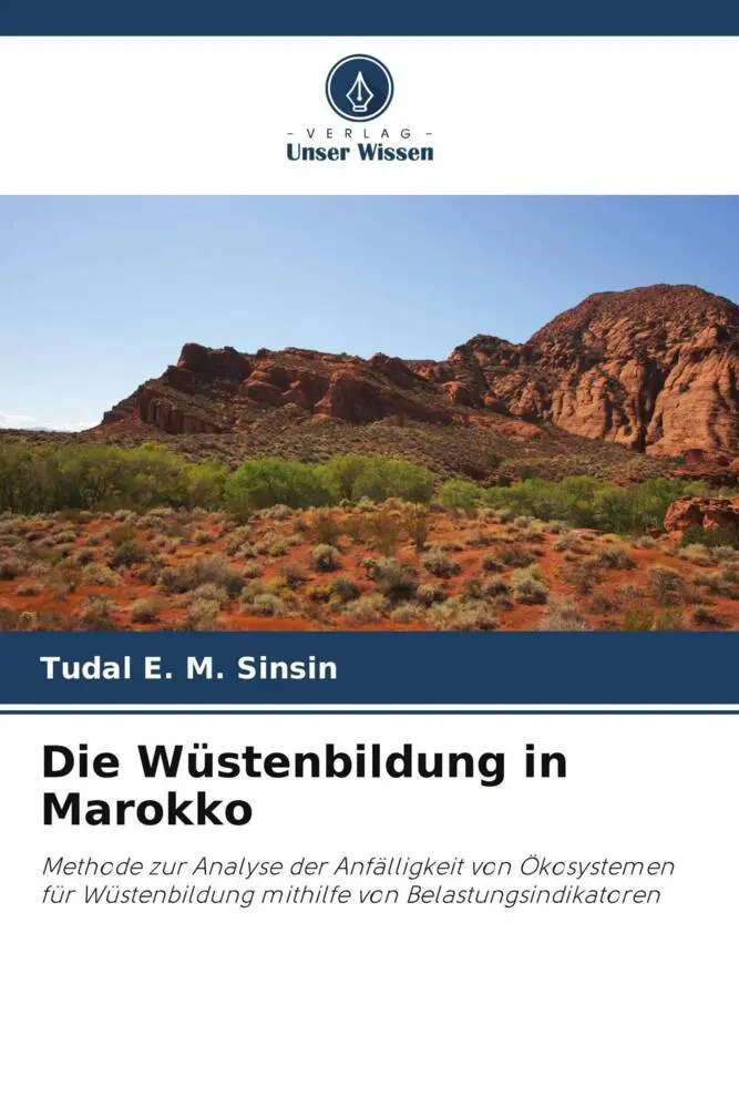 Cover: 9786205795538 | Die Wüstenbildung in Marokko | Tudal E. M. Sinsin | Taschenbuch | 2023