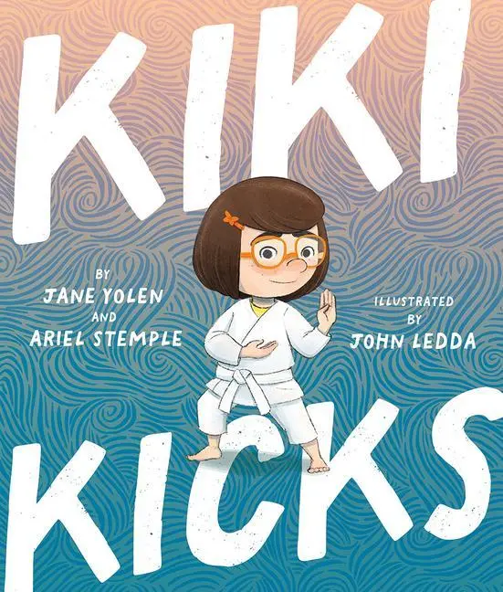 Cover: 9781506485638 | Kiki Kicks | Jane Yolen (u. a.) | Buch | Gebunden | Englisch | 2023
