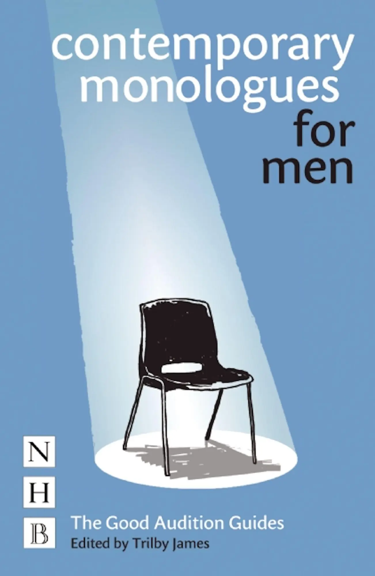 Cover: 9781854595638 | Contemporary Monologues for Men | The Good Audition Guides | James