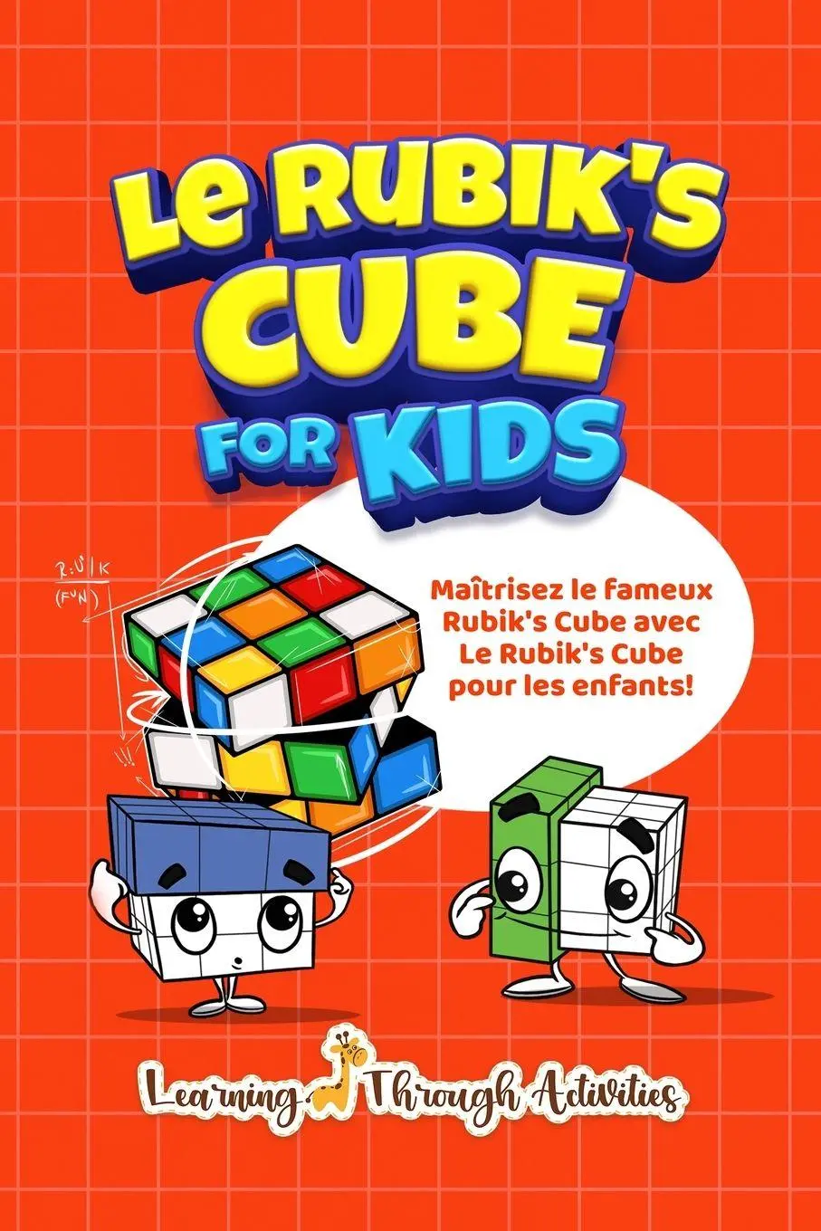 Cover: 9781922805638 | Le Rubik's Cube pour les enfants | C. Gibbs | Taschenbuch | 2024