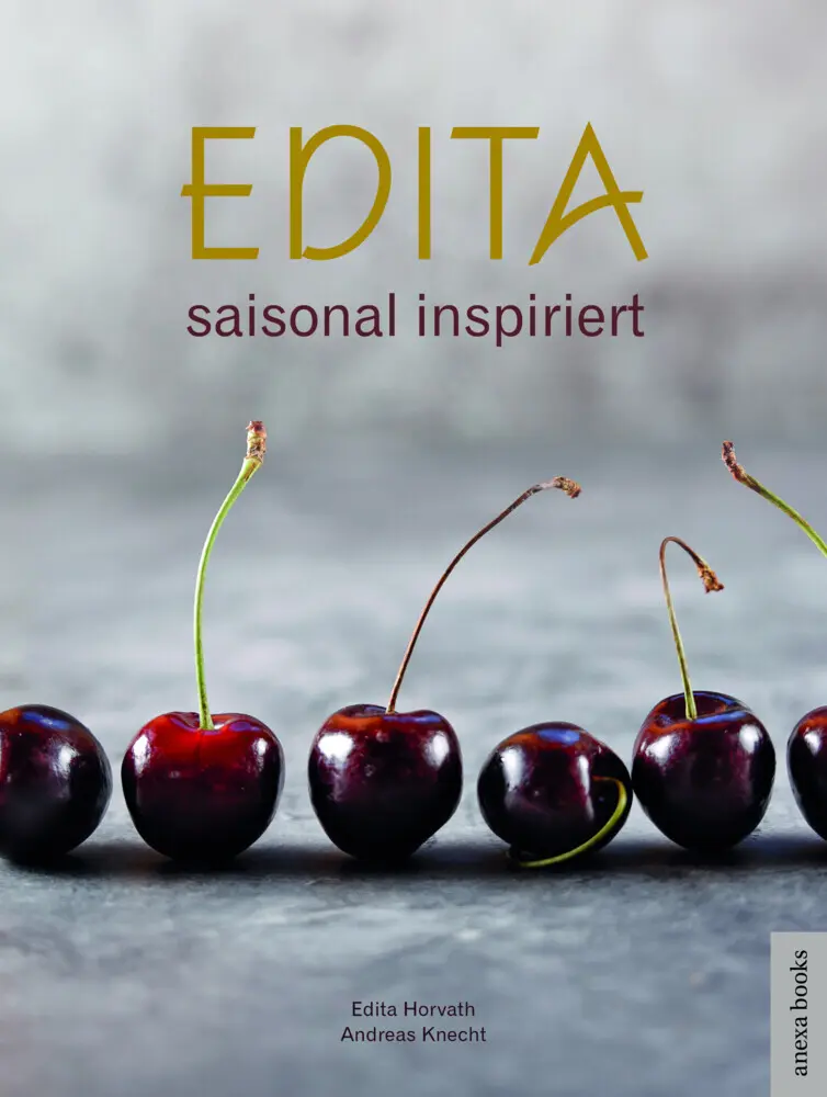 Cover: 9783952545638 | Edita - saisonal inspiriert | Edita Horvath (u. a.) | Buch | 296 S.