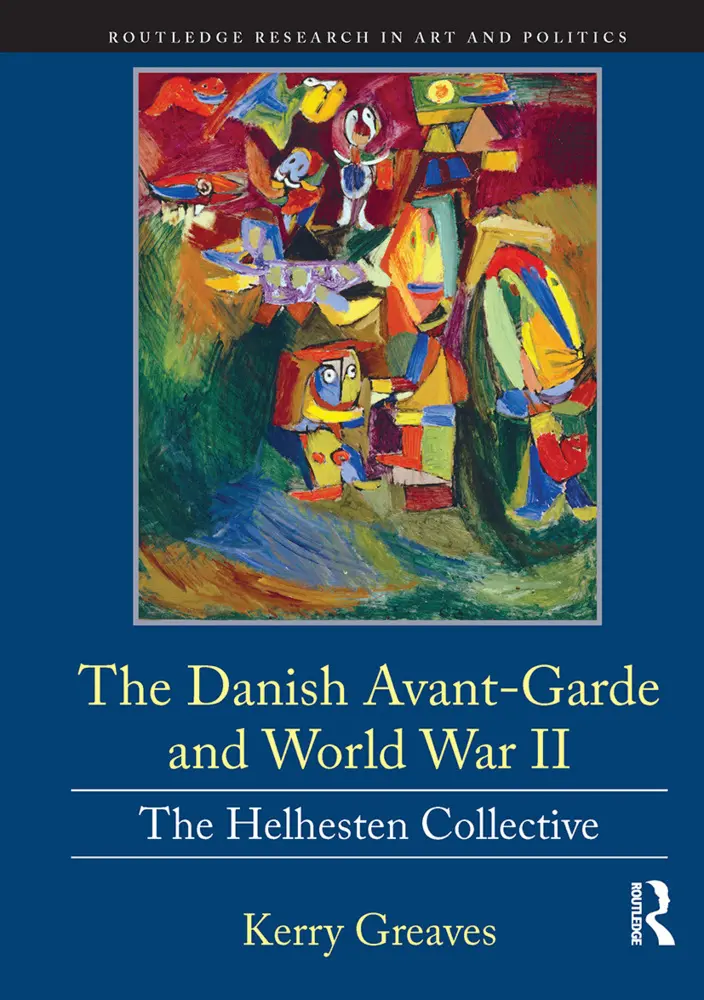 Cover: 9781032475738 | The Danish Avant-Garde and World War II | The Helhesten Collective