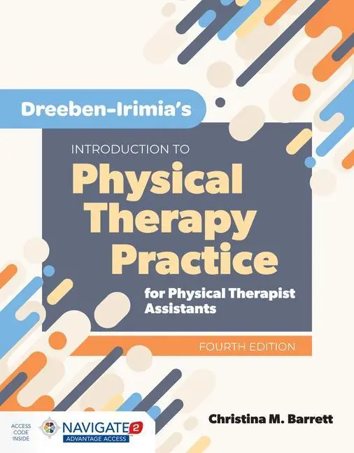 Cover: 9781284175738 | Dreeben-Irimia's Introduction to Physical Therapy Practice for...