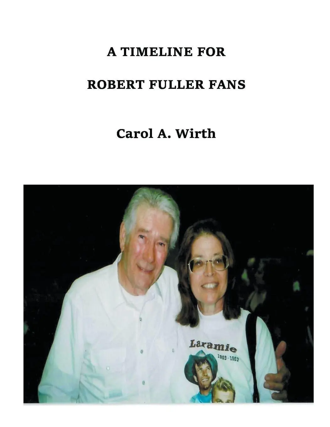 Cover: 9798215155738 | A Timeline for Robert Fuller Fans | Carol A. Wirth | Taschenbuch