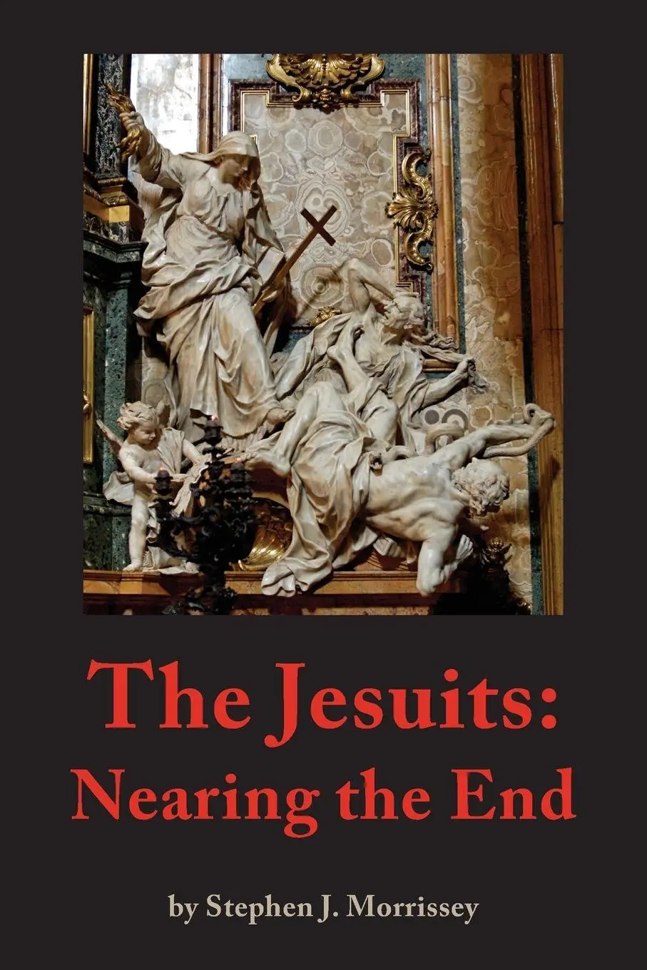 Cover: 9798318805738 | The Jesuits | Nearing the End | Stephen J. Morrissey | Taschenbuch
