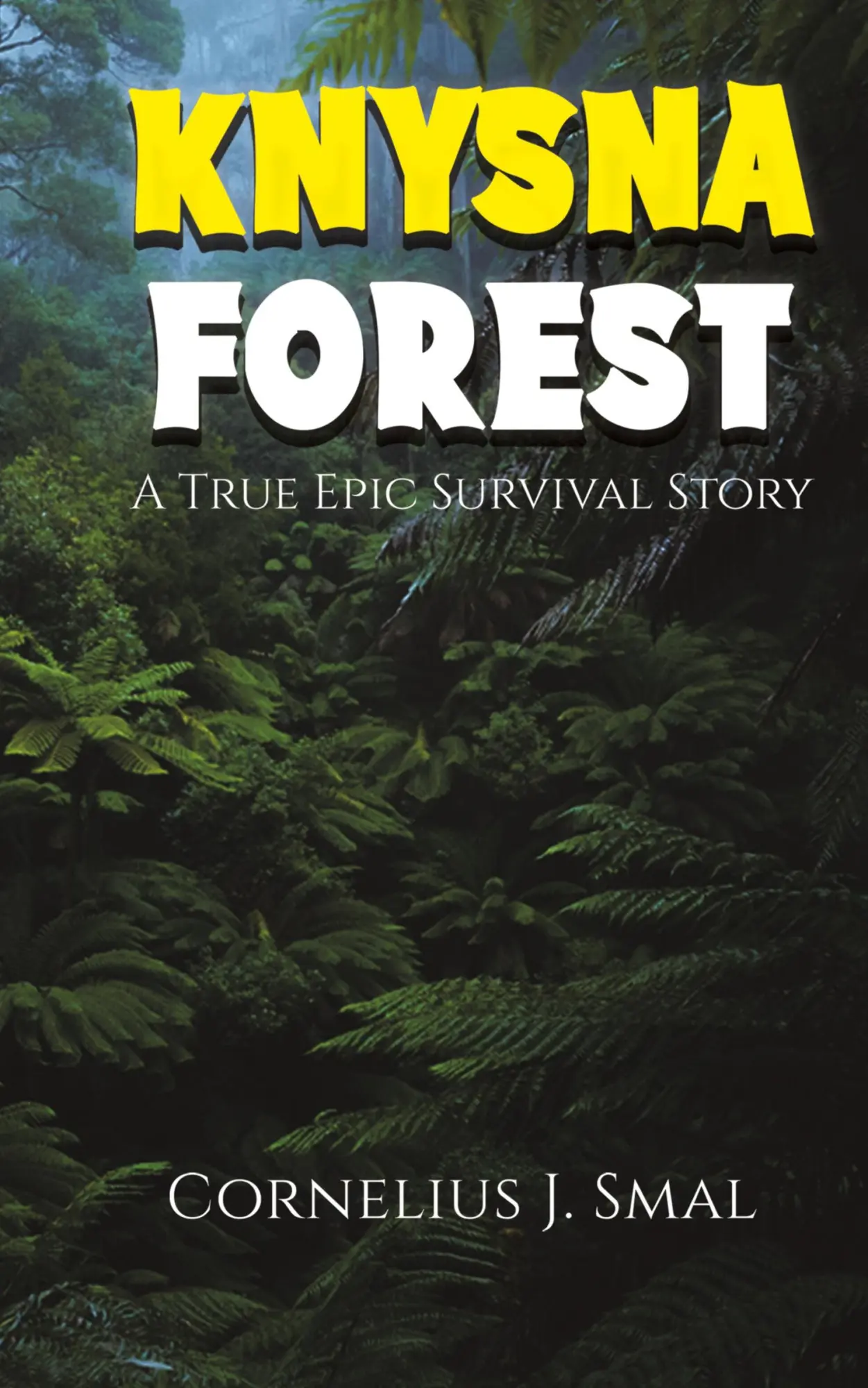 Cover: 9798886935738 | Knysna Forest | Cornelius J. Smal | Buch | Englisch | 2024