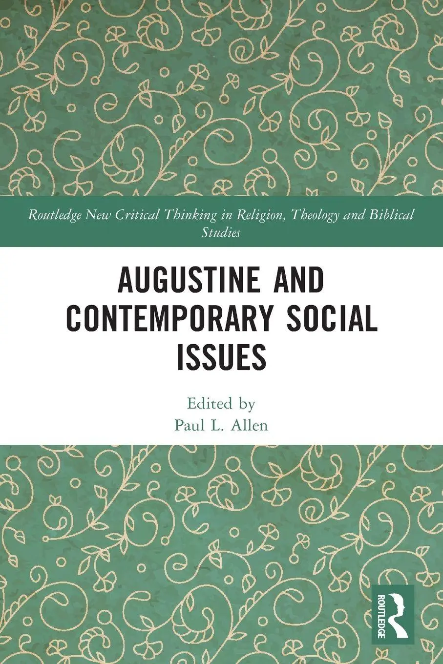 Cover: 9781032225838 | Augustine and Contemporary Social Issues | Paul L. Allen | Taschenbuch
