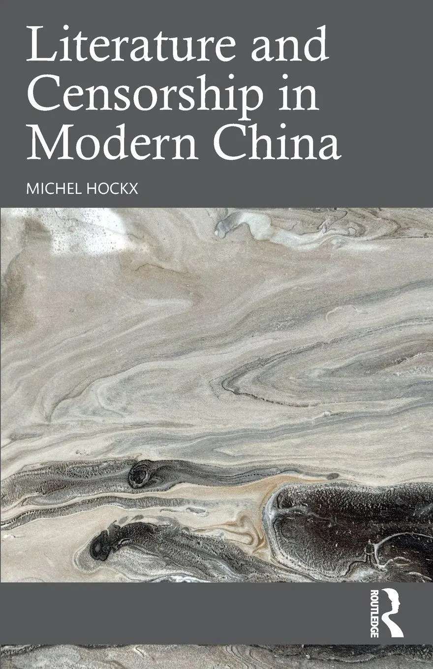 Cover: 9781032775838 | Literature and Censorship in Modern China | Michel Hockx | Taschenbuch